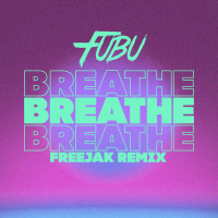 Breathe (Freejak Remix)
