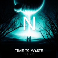 Time To Waste (Single)