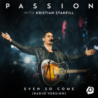Even So Come (Radio Version/Live) (Single)