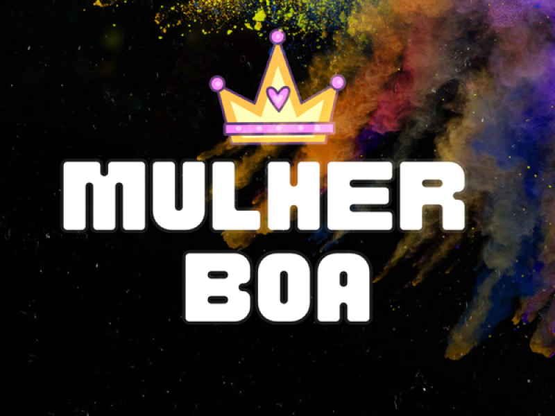Mulher Boa (Single)