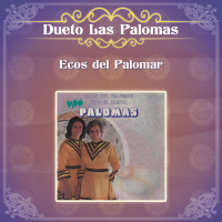 Ecos del Palomar Con el Dueto Las Palomas