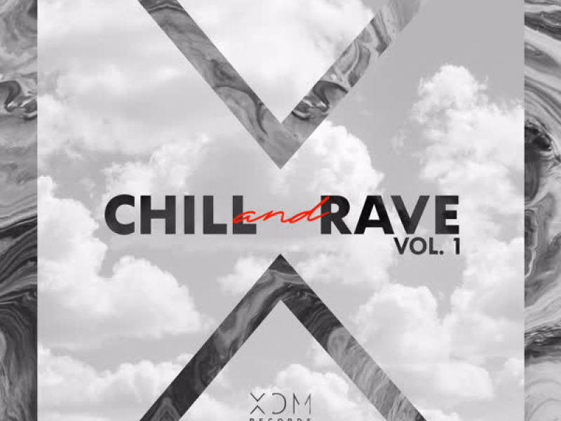 Chill & Rave, Vol. 1