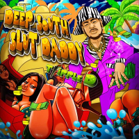 Deep South Slutdaddy (EP)