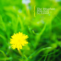 It's just the weather (EP)