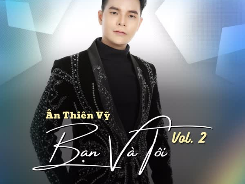 Bạn Và Tôi, Vol. 2