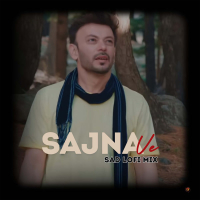 Sajna Ve (Sad Lofi Mix) (Single)