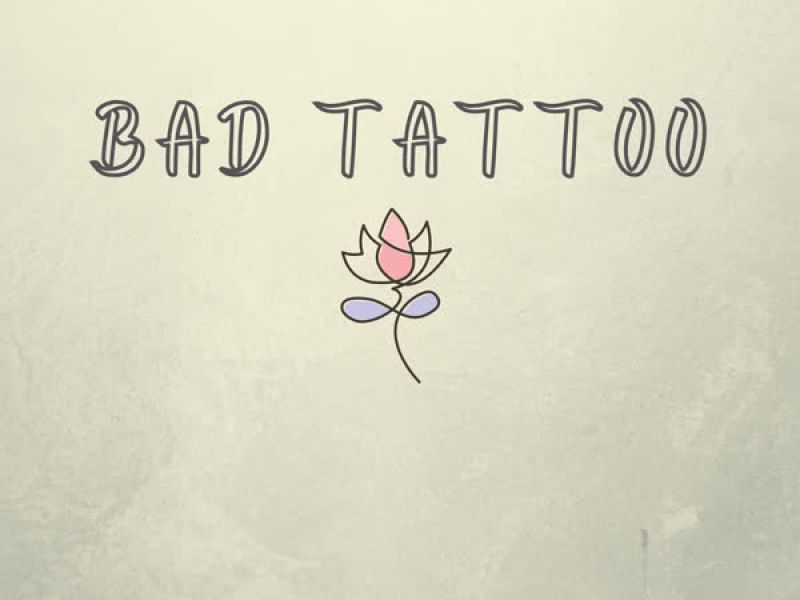 Bad Tattoo (Single)