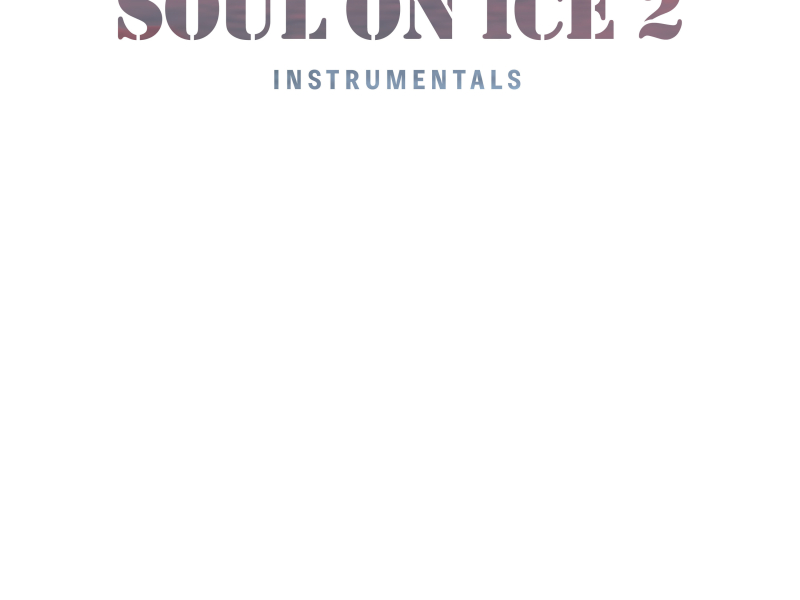 Soul on Ice 2 Instrumentals