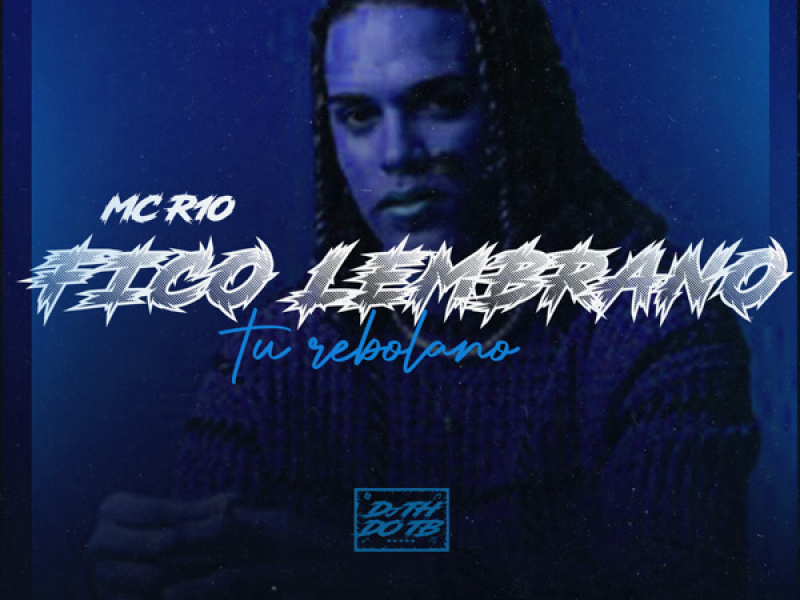 FICO LEMBRANO TU REBOLANO (Single)