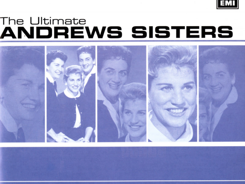 The Ultimate Andrews Sisters