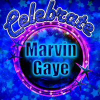 Celebrate: Marvin Gaye (Live)