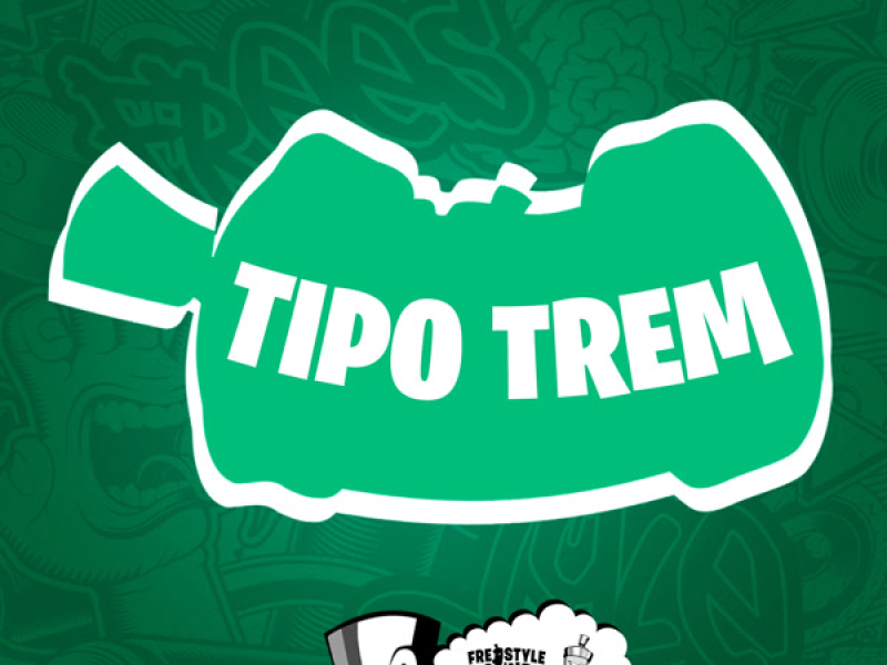 Tipo Trem (Single)