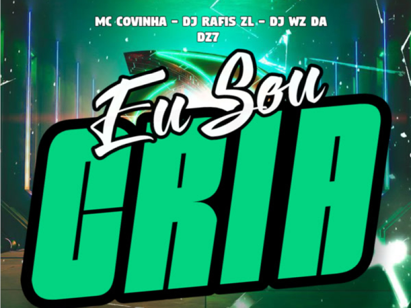 Eu Sou Cria (Single)