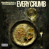 Every Crumb (feat. Fuego Base) (Single)