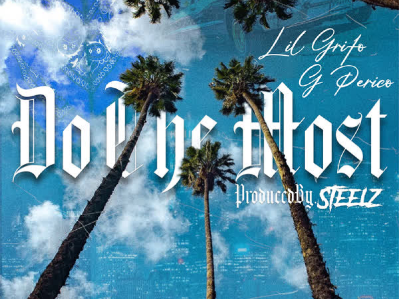 Do The Most (Single)