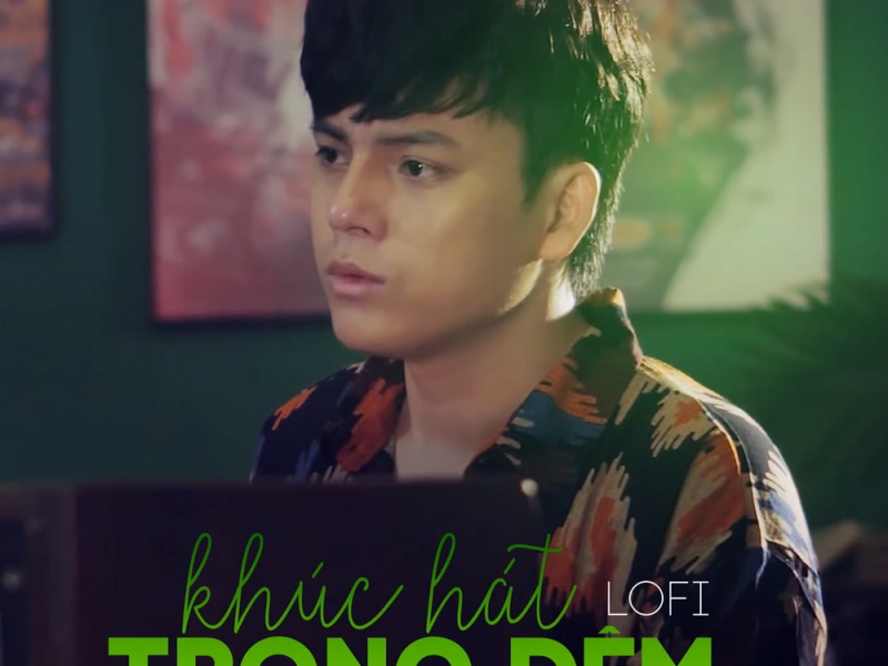 Khúc Hát Trong Đêm (Lofi Version) (Beat) (Single)