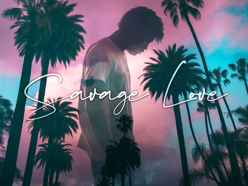 Savage Love (Laxed - Siren Beat) (Single)