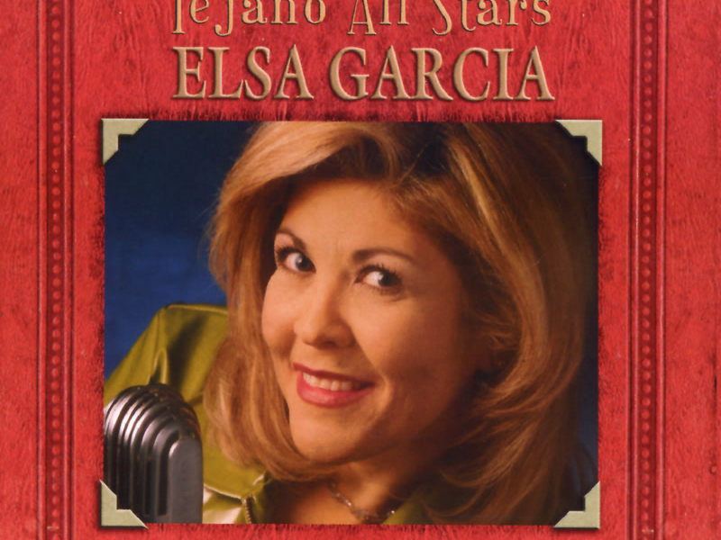 Tejano All Stars: Masterpieces By Elsa Garcia