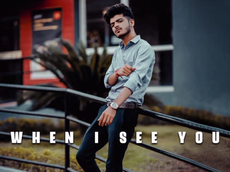 When I See You (Single)