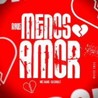 Rave Menos Amor (Single)