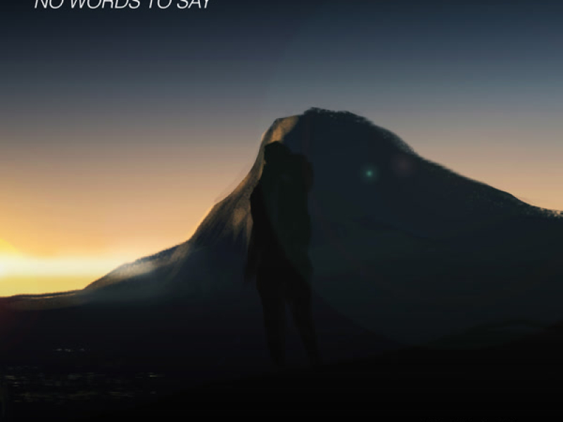 No Words To Say (Single)