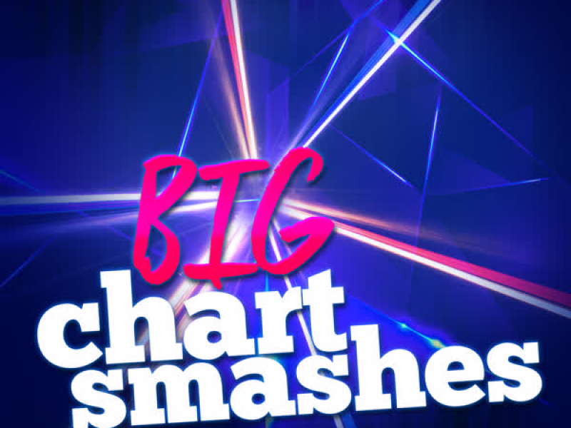 Big Chart Smashes