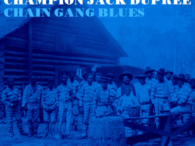 Chain Gang Blues