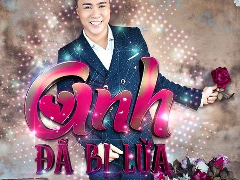 Anh Đã Bị Lừa (Single)
