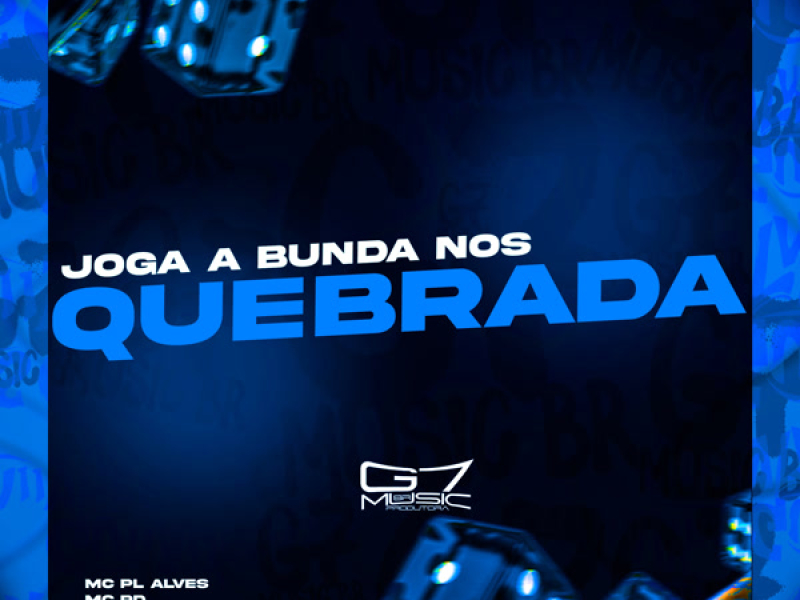 Joga a Bunda Nos quebrada (Single)