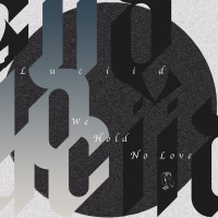 We Hold No Love (EP)