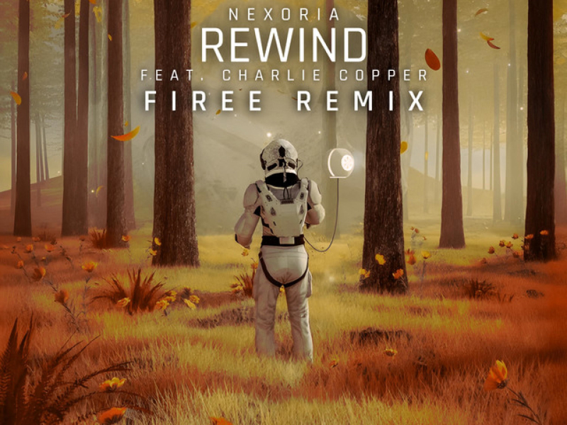 Rewind (Firee Remix) (Single)