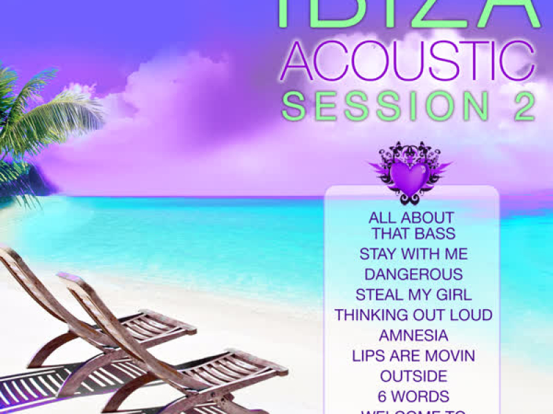 Ibiza Acoustic Session 2