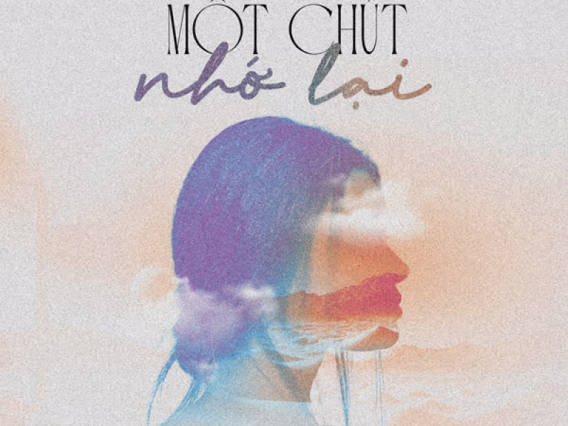 Một Chút Nhớ Lại (Single)