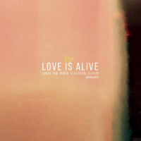 Love Is Alive (Remixes) (EP)