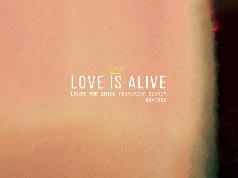 Love Is Alive (Remixes) (EP)