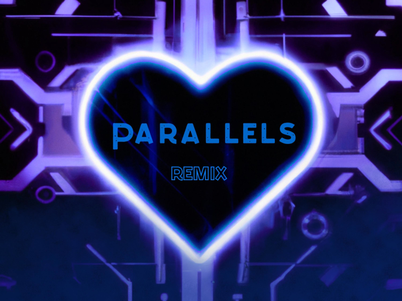 Parallels (feat. Sean Paul) [NayCo Remix] (Single)
