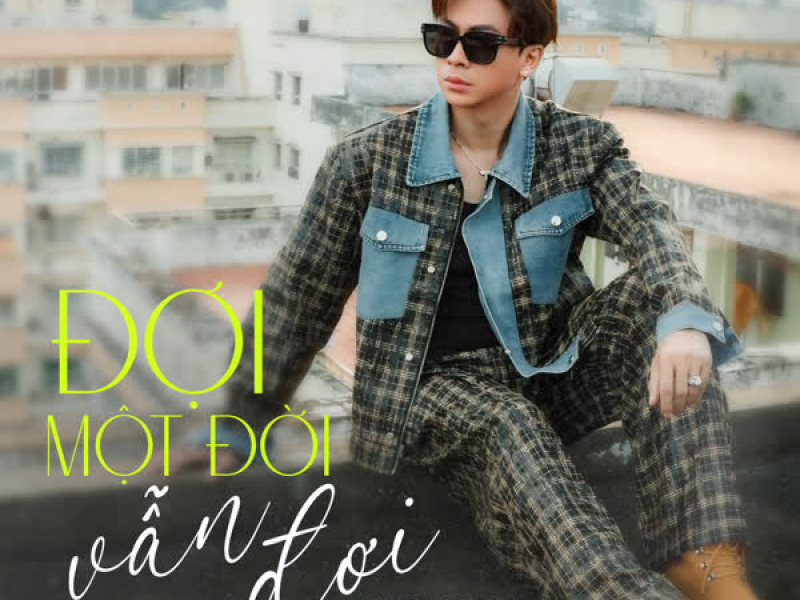 Đợi Một Đời Vẫn Đợi (Beat) [Lofi Mix] (Single)