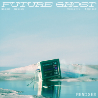 Future Ghost (Remixes) (Single)