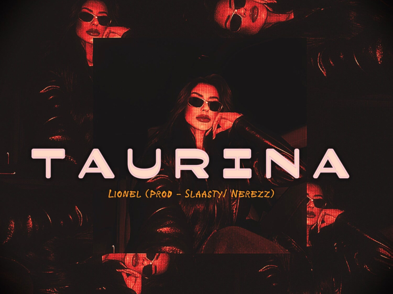 Taurina (Single)