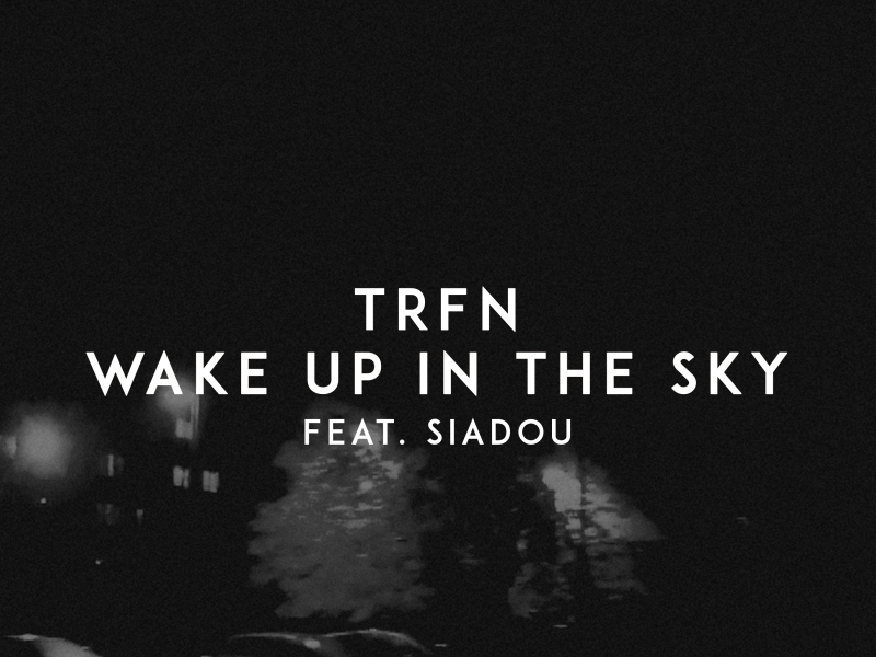 Wake up in the Sky (Single)