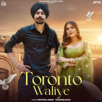 Toronto Waliye (Single)