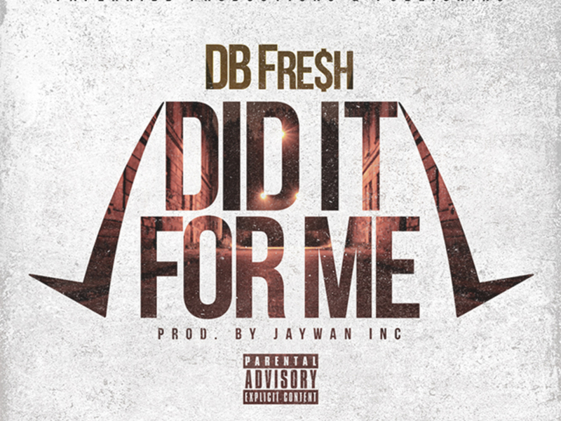 Did It for Me (Single)