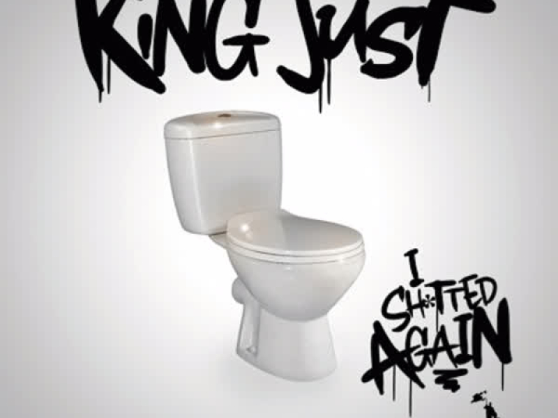I Shitted Again (Single)