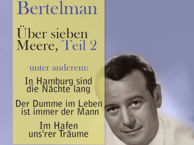 Über sieben Meere, Teil 2