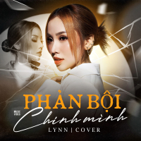 Phản Bội Chính Mình (Single)