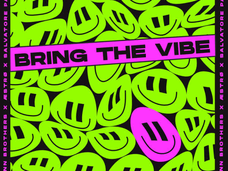 Bring the Vibe (Single)