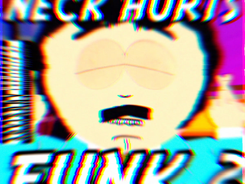 Neck Hurts Funk 2 (Single)