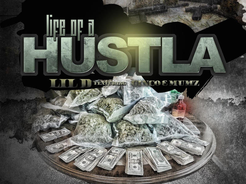 Life of a Hustla (feat. Cinco & Mumz)