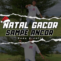 Natal Gacor Sampe Ancor (Single)