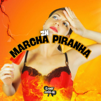 ZN Marcha Piranha (Single)